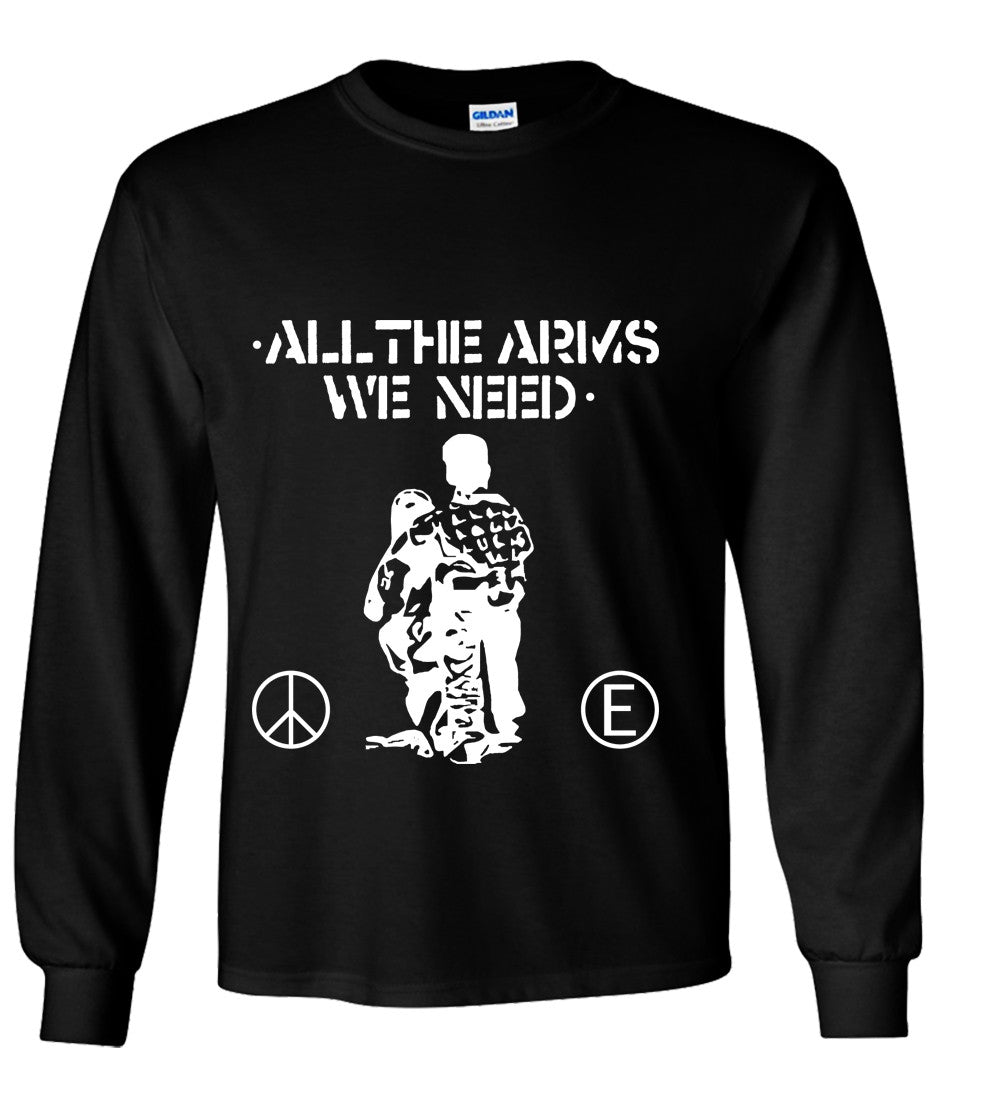 All The Arms We Need Tshirt