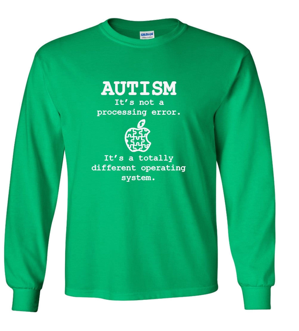 Autism, Its Not Processing Error, Its A Totally Different Operating System (Apple Parody) T shirt