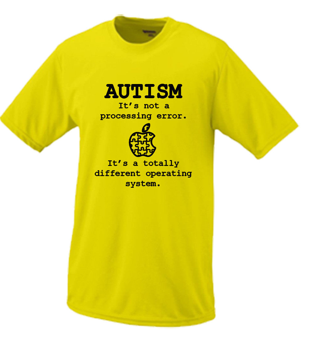 Autism, Its Not Processing Error, Its A Totally Different Operating System (Apple Parody) T shirt