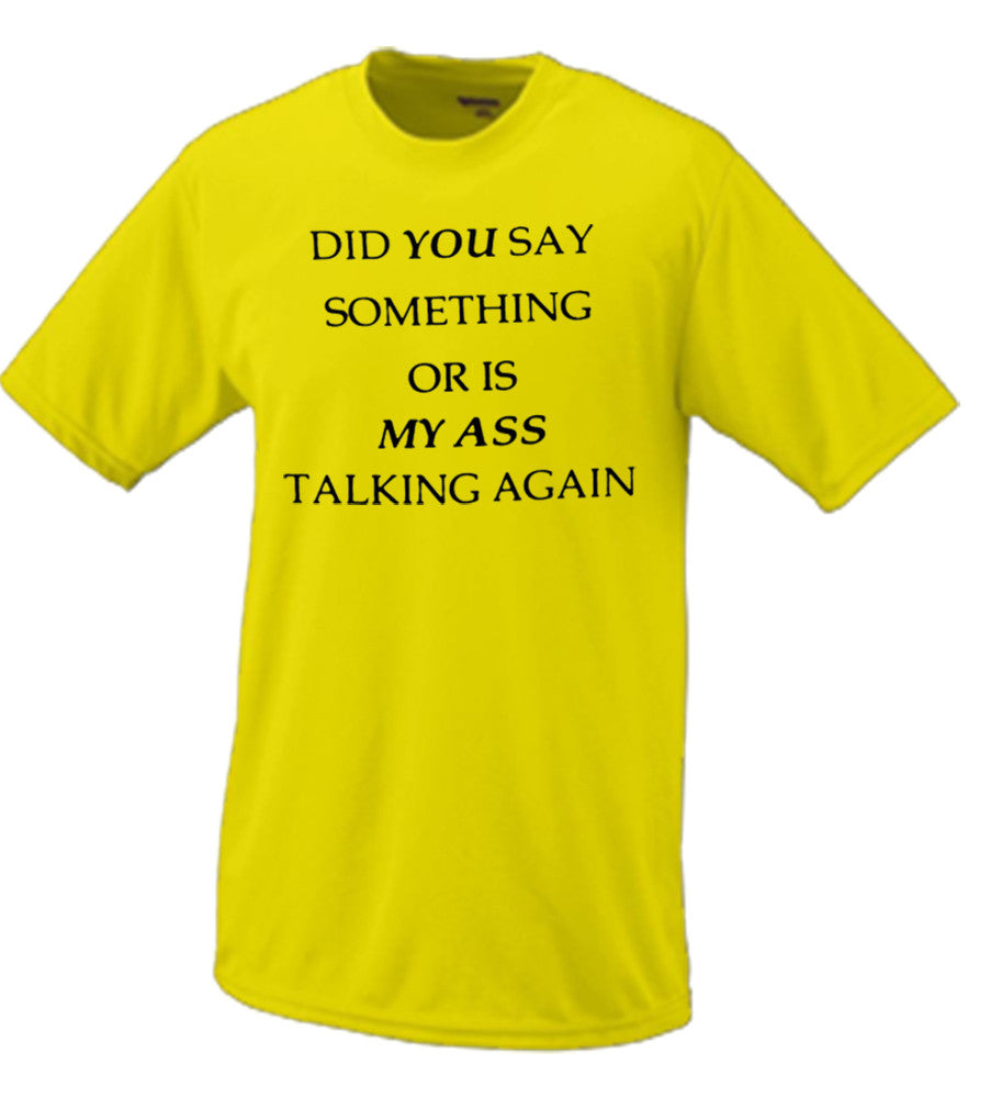 Did You Say Something Or Is My Ass Talking Again (EXPLICIT)