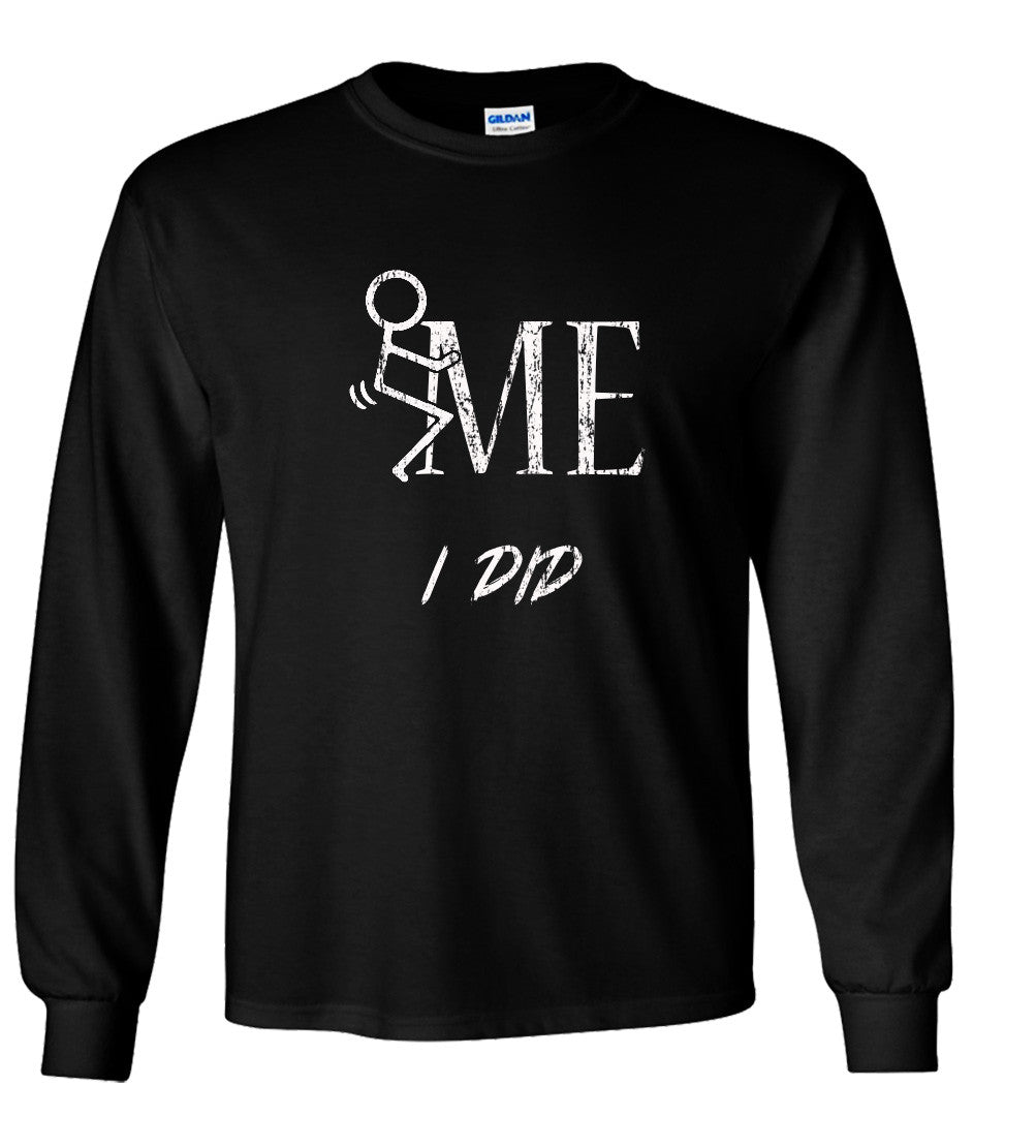 F*ck Me I Did, Stick Figure Parody T Shirt Comedy Funny