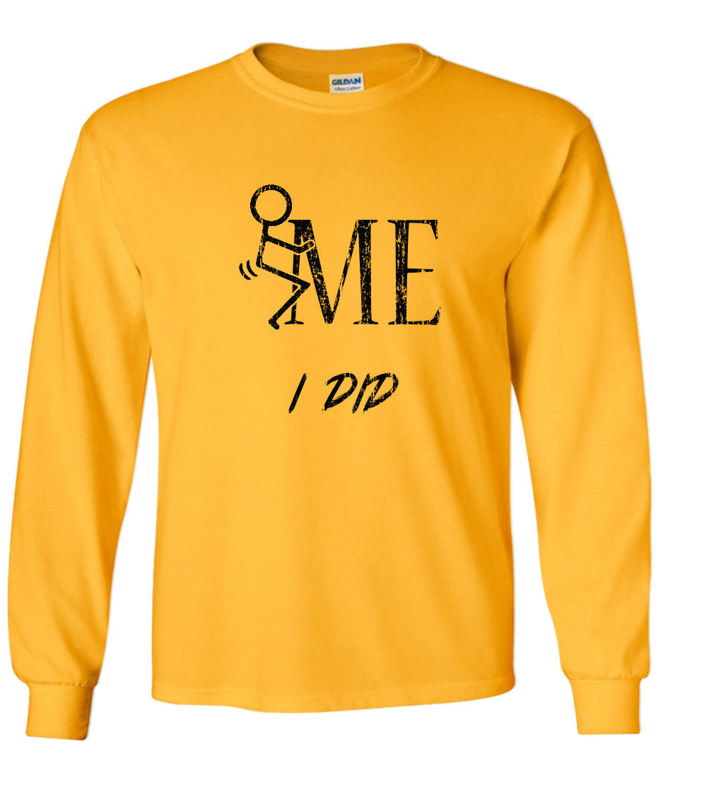 F*ck Me I Did, Stick Figure Parody T Shirt Comedy Funny