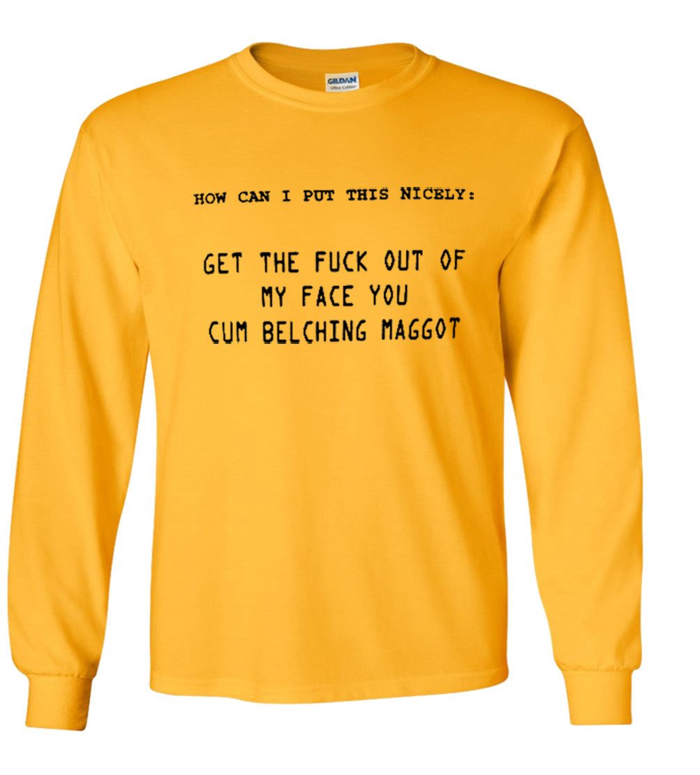 How Can I Put This Nicely (EXPLICIT)
