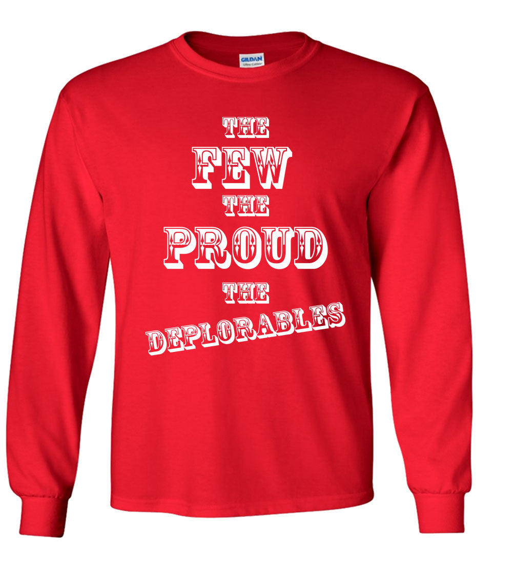 The Few The Proud The Deplorables Hillary Clinton Donald Trump Shirt Basket Of Deplorables Election 2016