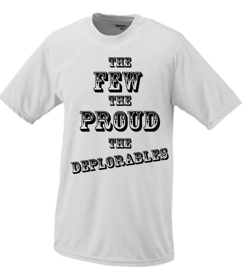 The Few The Proud The Deplorables Hillary Clinton Donald Trump Shirt Basket Of Deplorables Election 2016