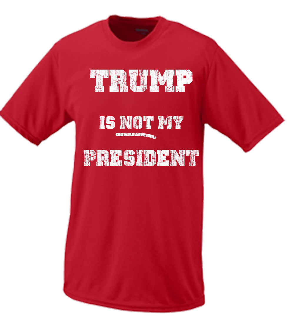 Trump Is Not My president #2 Hillary Clinton Donald Trump Shirt Election 2016 President