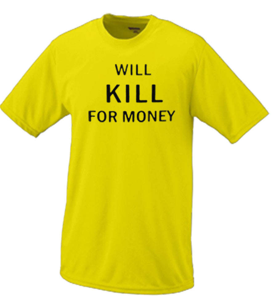 Will Kill For Money